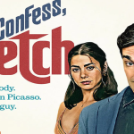 Confess, Fletch – สารภาพ เฟลช